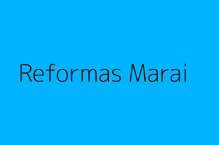 Reformas Marai